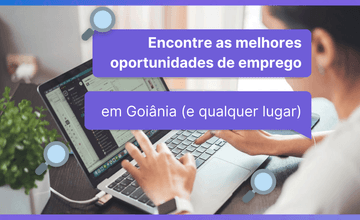 Como encontrar oportunidades de emprego em Goiânia